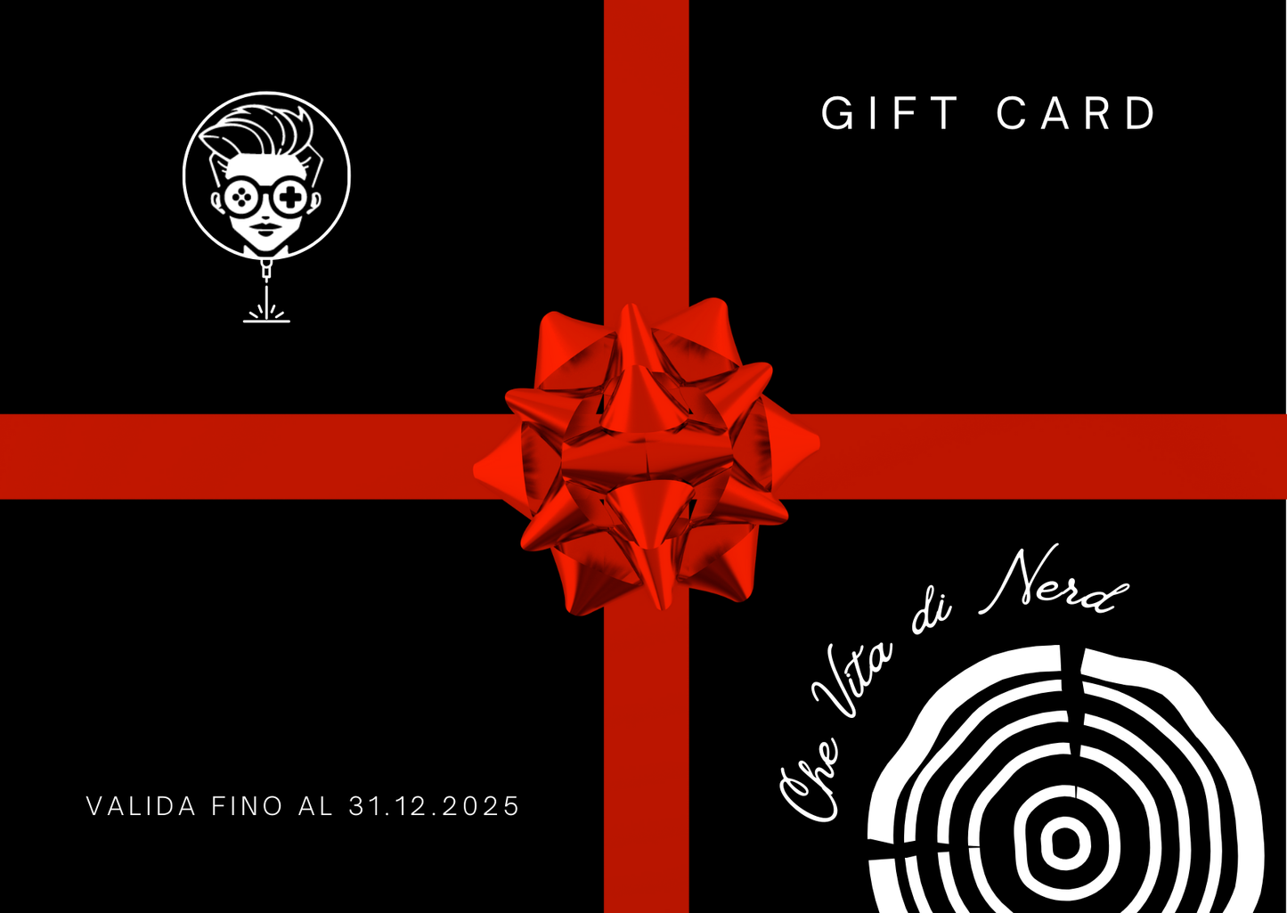 Gift Card (Digitale) 🎁 - Il Regalo Perfetto per gli Amanti del Nerd & Geek! - Che Vita di Nerd